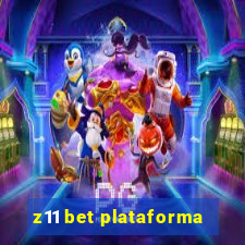 z11 bet plataforma